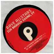 Rave Allstars - Hardcore Feelings / Ich Brauch Sound, Ey
