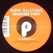 Rave Allstars - Hardcore Vibes / Satt !!!
