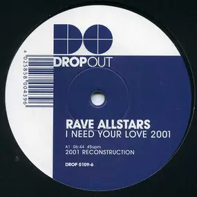 Rave Allstars - I Need Your Love 2001