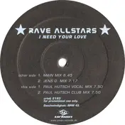Rave Allstars - I Need Your Love