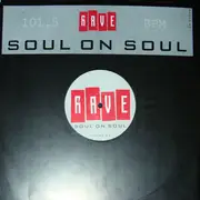 12inch Vinyl Single - Rave - Soul On Soul