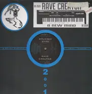 Rave Creator - A New Mind