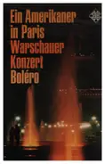 Ravel / Addinsell / Gershwin / Debussy - Ein Amerikaner In Paris / Warschauer Konzert / Boléro / Clair De Lune