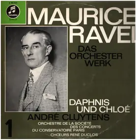 Maurice Ravel - Das Orchesterwerk 1: Daphnis Und Chloé