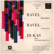 Ravel / Dukas - Bolero / Pavane / Der Zauberlehrling