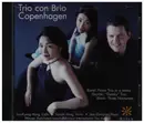 CD - Ravel / Dvorak / Bloch - Trio con Brio Copenhagen