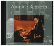 Ravel / Grieg / Rachmaninov / Antoine Rebstein - Live