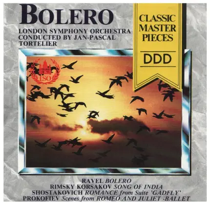 Ravel / Rimsky-Korsakov / Shostakovitch a.o. - Bolero / Song Of India / Romance a.o.