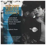 CD - Ravel / Smetana / Liszt a.o. - Smooth Classics (Symphonic Poems)