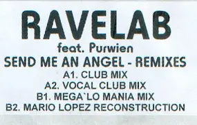 Ravelab Feat. Purwien - Send Me An Angel - Remixes