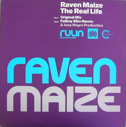 Raven Maize - The Real Life