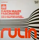 12inch Vinyl Single - Raven Maize - Fascinated