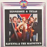 Ravenna & The Magnetics - Tennessee & Texas