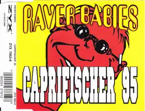 Raver Babies - Caprifischer '95