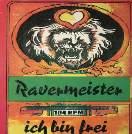 Ravermeister - Ich Bin Frei