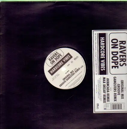 Ravers on Dope - Hardcore Vibes