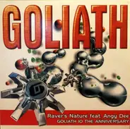 Raver's Nature Feat. Angy Dee - Goliath 10 The Anniversary