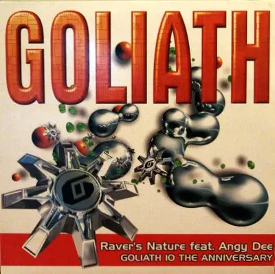 Raver's Nature Feat. Angy Dee - Goliath 10 The Anniversary