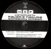 Raver's Nature - The Remixes Of Somebody Scream