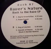 Raver's Nature