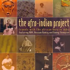 Ravi - The Afro-Indian Project (Travels With The African Kora In India)