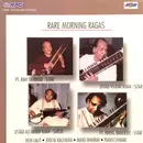 CD - Ravi Shankar , Vilayat Khan , Ali Akbar Khan , Nikhil Banerjee - Rare Morning Ragas