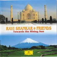 Ravi Shankar And Various - Towards The Rising Sun