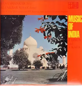 Ali Akbar Khan - Music Of India: Ā Dhun And Ā Raga