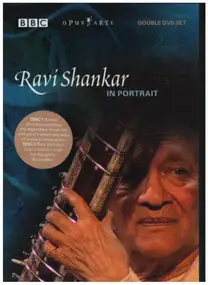 Ravi Shankar - In Portrait