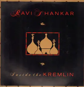 Ravi Shankar - Inside the Kremlin