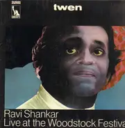 Ravi Shankar - Live At The Woodstock Festival