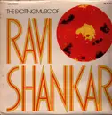 LP - Ravi Shankar - The Exciting Music Of Ravi Shanka