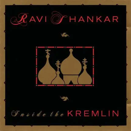 Ravi Shankar - Inside the Kremlin