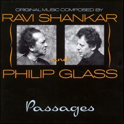 Ravi Shankar And Philip Glass - Passages