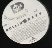 Raw Breed - Rollin' Deep