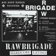 Raw Brigade - Hardcore Latino