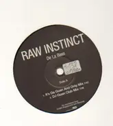 Raw Instinct - De La Bass (Remixes)