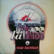 Raw Instinct - De La Bass