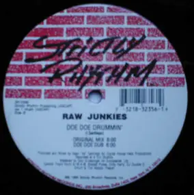 Raw Junkies - Up And Down / Doe Doe Drummin'