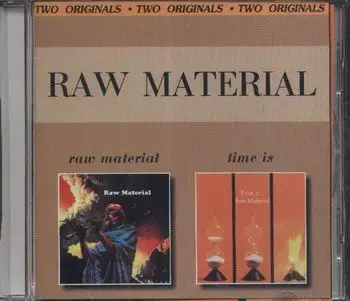 Raw Material - Raw Material,Ttime Is