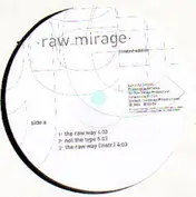 Raw Mirage