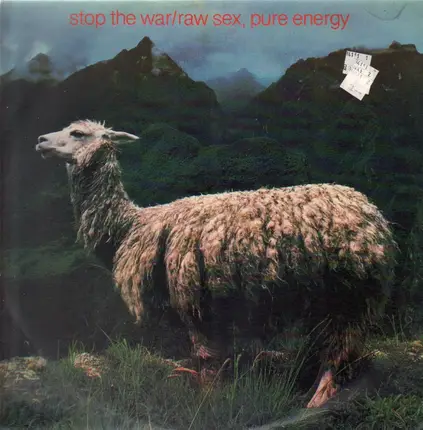 Raw Sex, Pure Energy - Stop The War / Give Sheep A Chance