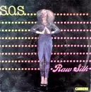 7inch Vinyl Single - Raw Silk - S.O.S.