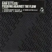 Raw Stylus - Pushing Against The Flow (Album Sampler)