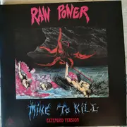 Double LP - Raw Power - Mine To Kill - Extended Version