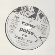 12inch Vinyl Single - Raw Pulse - No Brothershit (Based On Take Five)