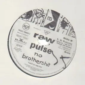 Raw Pulse - No Brothershit (Based On Take Five)