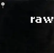 Raw - Raw
