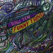 12inch Vinyl Single - Raw Ten - Funny Thing