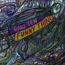 12inch Vinyl Single - Raw Ten - Funny Thing